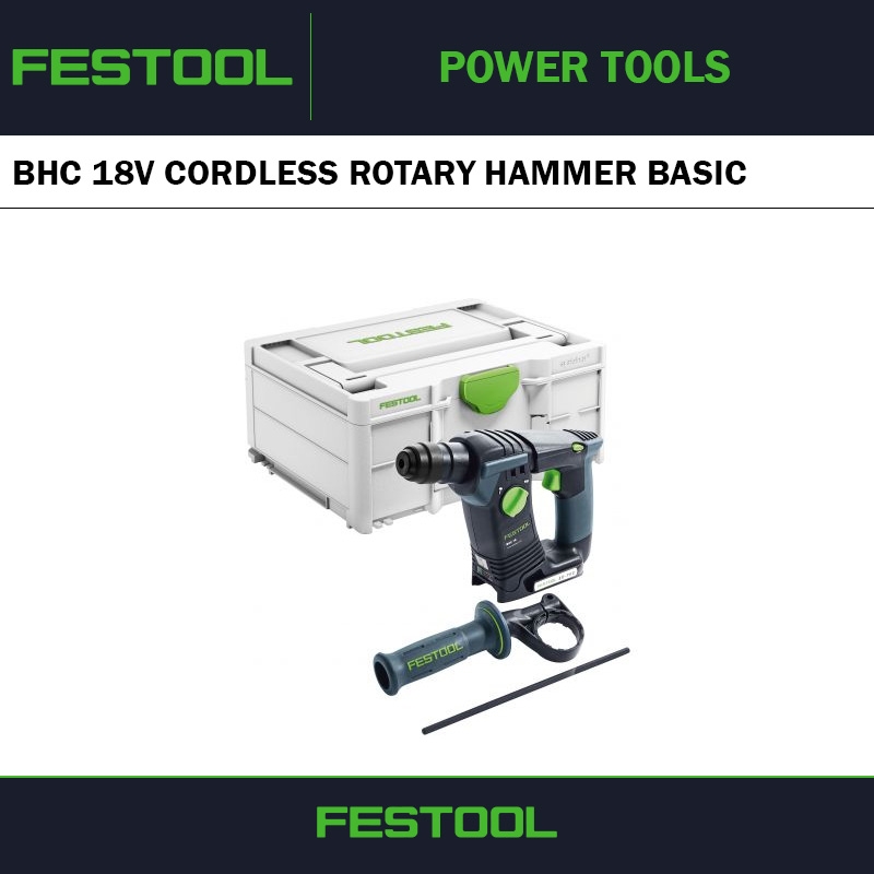 FESTOOL BHC 18V CORDLESS ROTARY HAMMER BASIC IN SYSTAINER