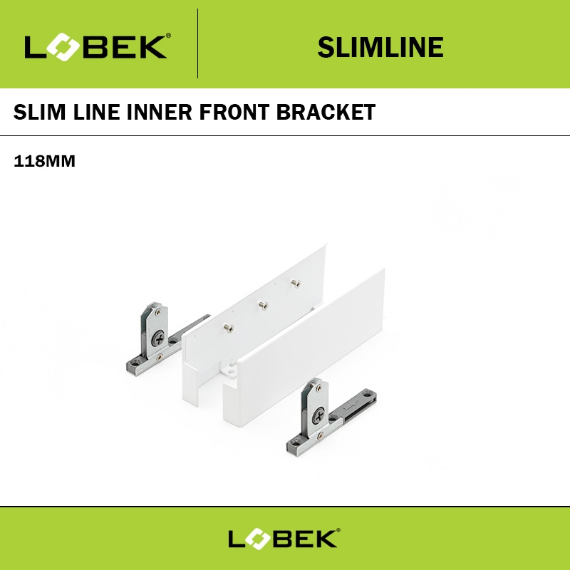 LOBEK SLIM LINE INNER FRONT BRACKET (118MM) WHITE