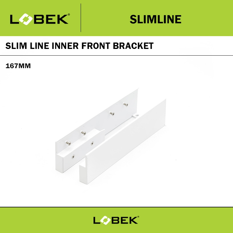 LOBEK SLIM LINE INNER FRONT BRACKET (167MM) WHITE