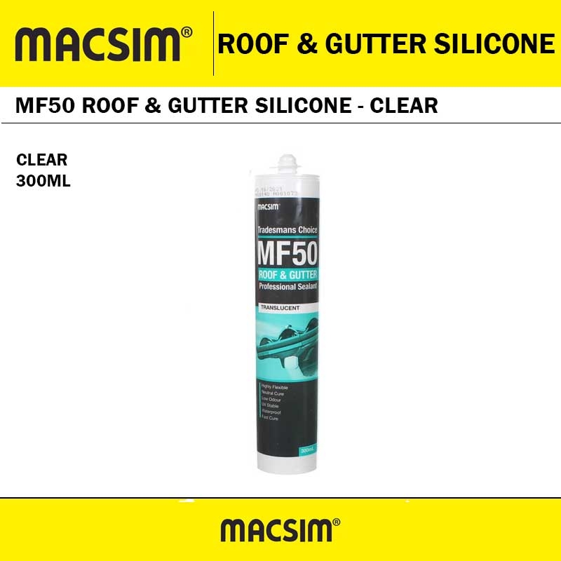 MACSIM MF50 ROOF & GUTTER SILICONE - CLEAR - 300ML