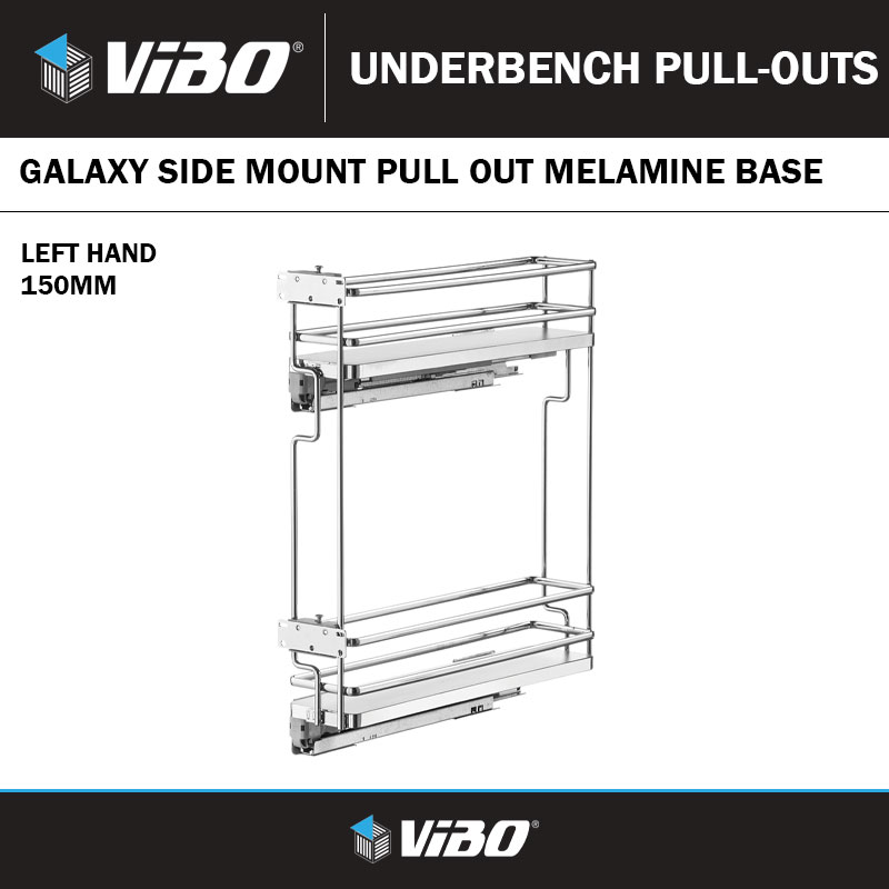 VIBO GALAXY SIDE MOUNT 2 TIER PULL OUT MELAMINE BASE L/HAND - 150MM