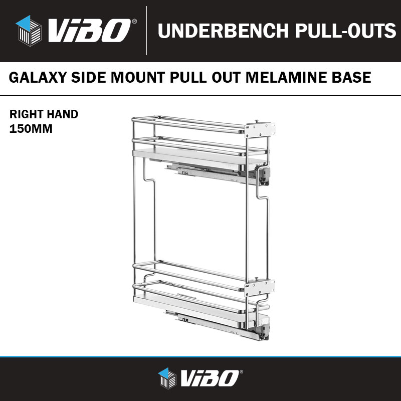 VIBO GALAXY SIDE MOUNT 2 TIER PULL OUT MELAMINE BASE R/HAND - 150MM